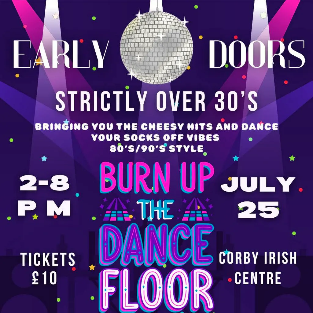 Early Doors Over 30's at Corby Irish Centre