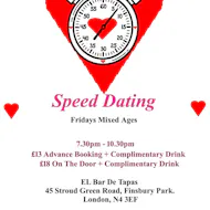 Speed Dating Mixed Ages Fridays. El Bar De Tapas. Finsbury Park at El Bar De Tapas