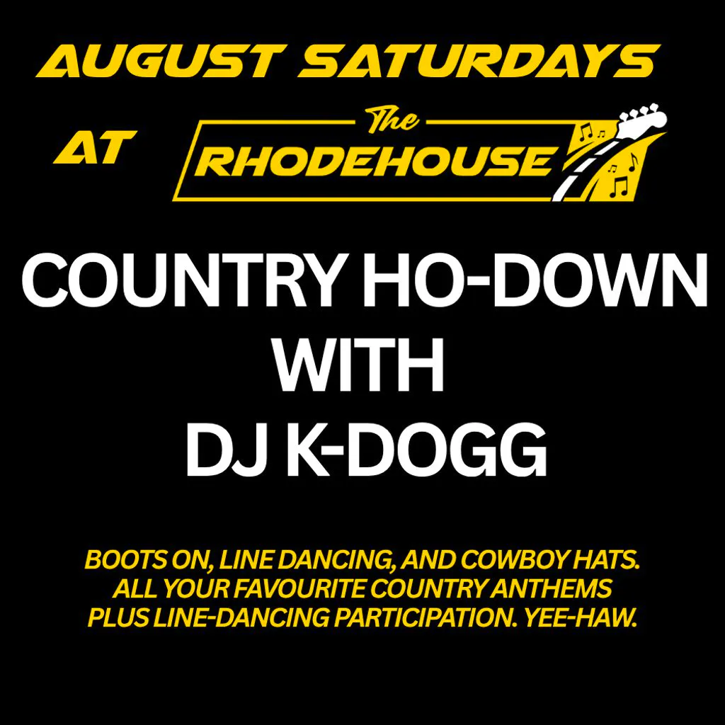Country Ho-down with DJ K-Dogg at The Rhodehouse
