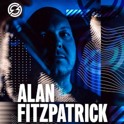 Shine pres. ALAN FITZPATRICK | The Limelight Belfast  | Fri 31st May 2024 Lineup
