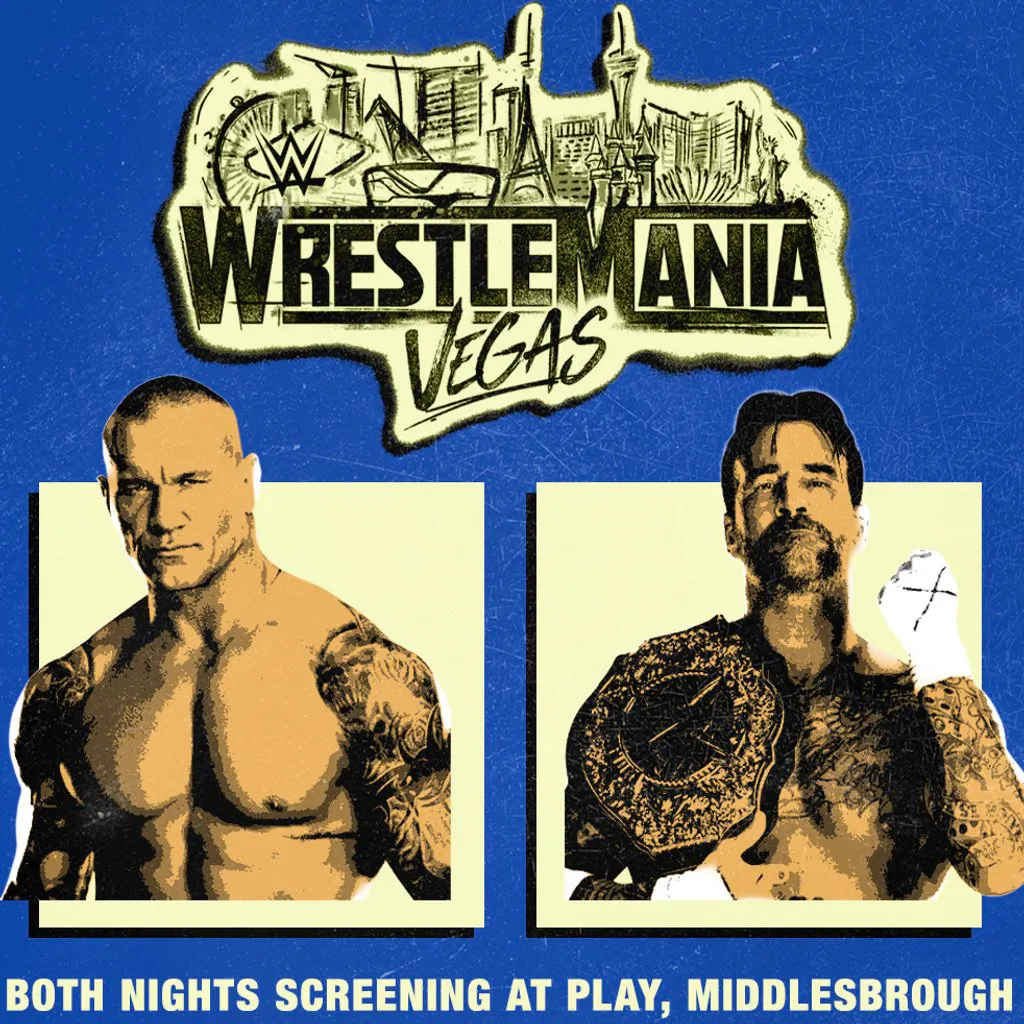 Wrestlemania Vegas (42) Screening in Middlesbrough at PLAY