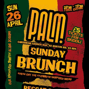 PALM - Sunday Day Brunch