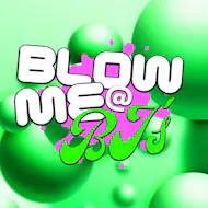 BLOW ME @ BJ's // Friday Night Pre's // Free Entry Tickets at Betty And Joan's