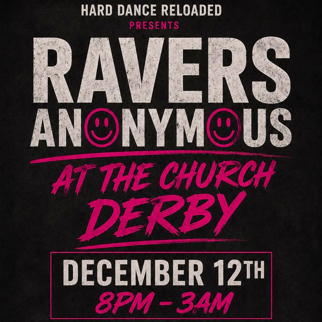 Ravers anonymous pt2 at The Church Derby