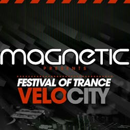 MAGNETIC PRES VELOCITY FESTIVAL OF TRANCE  Tickets | The Biscuit Factory Edinburgh  | Sat 12th November 2022 Lineup