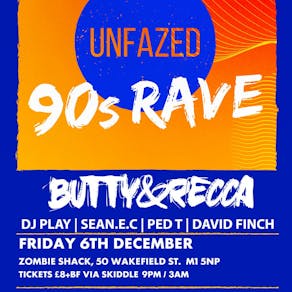 Unfazed 90s Rave