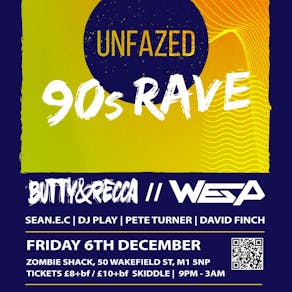 Unfazed 90s Rave - 6th December