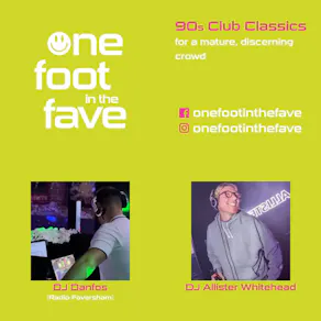 One Foot In The Fave