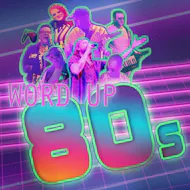 Word Up 80s Live | CCA Churchdown, Gloucestershire at Churchdown Community Centre
