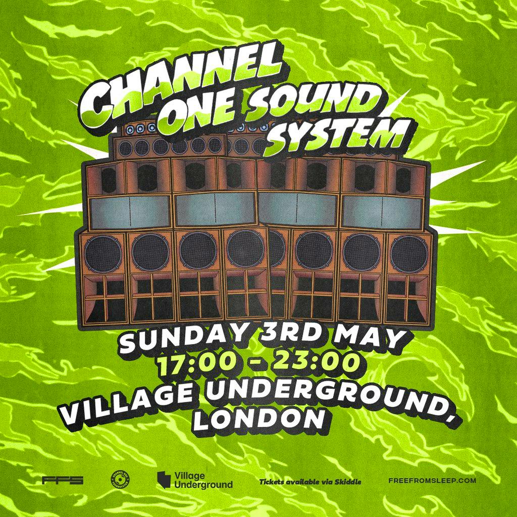 Channel One Sound System at Village Underground