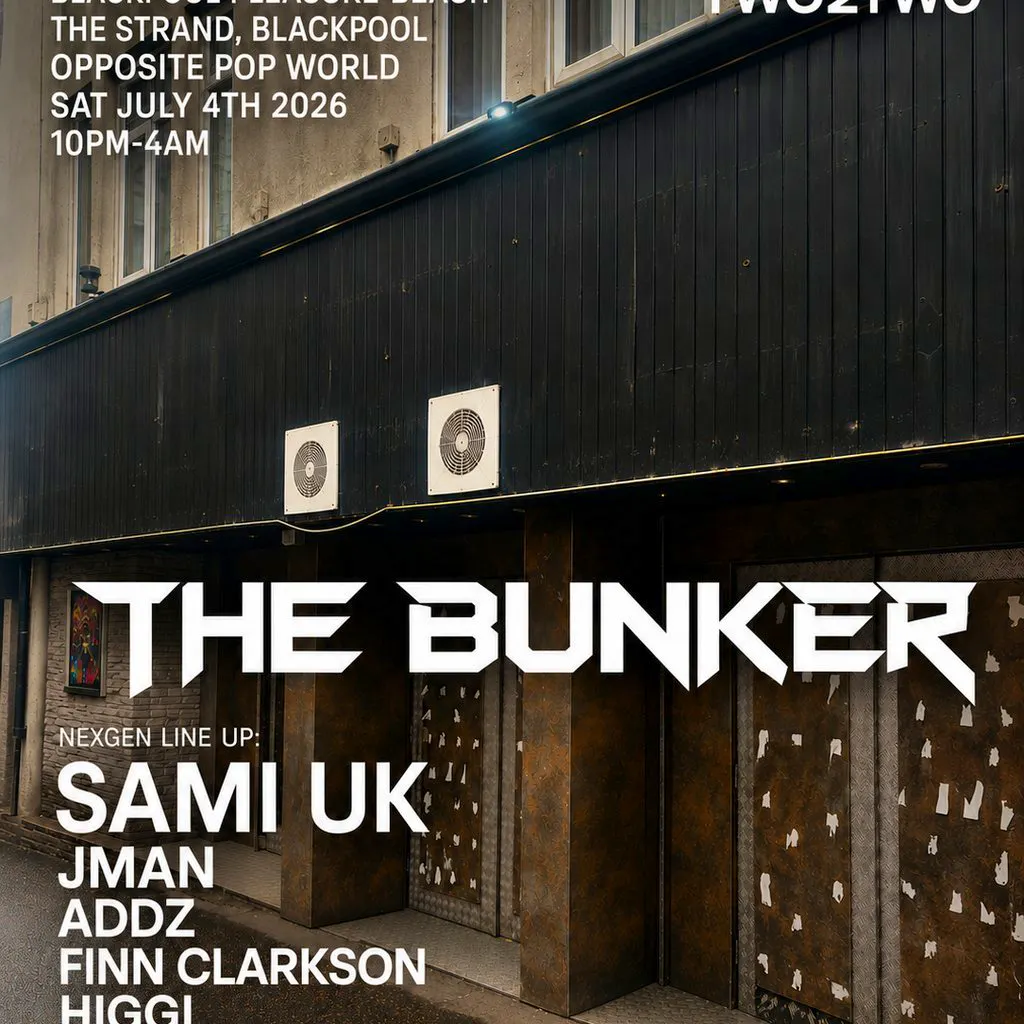 TWO2TWO presents NEXGEN @ The Bunker (Blackpool) at Near North Pier, Blackpool Promenade