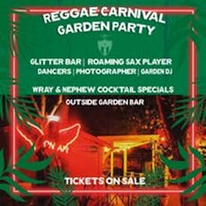 Reggae Summer Carnival- Garden Party at Revolucion De Cuba Norwich
