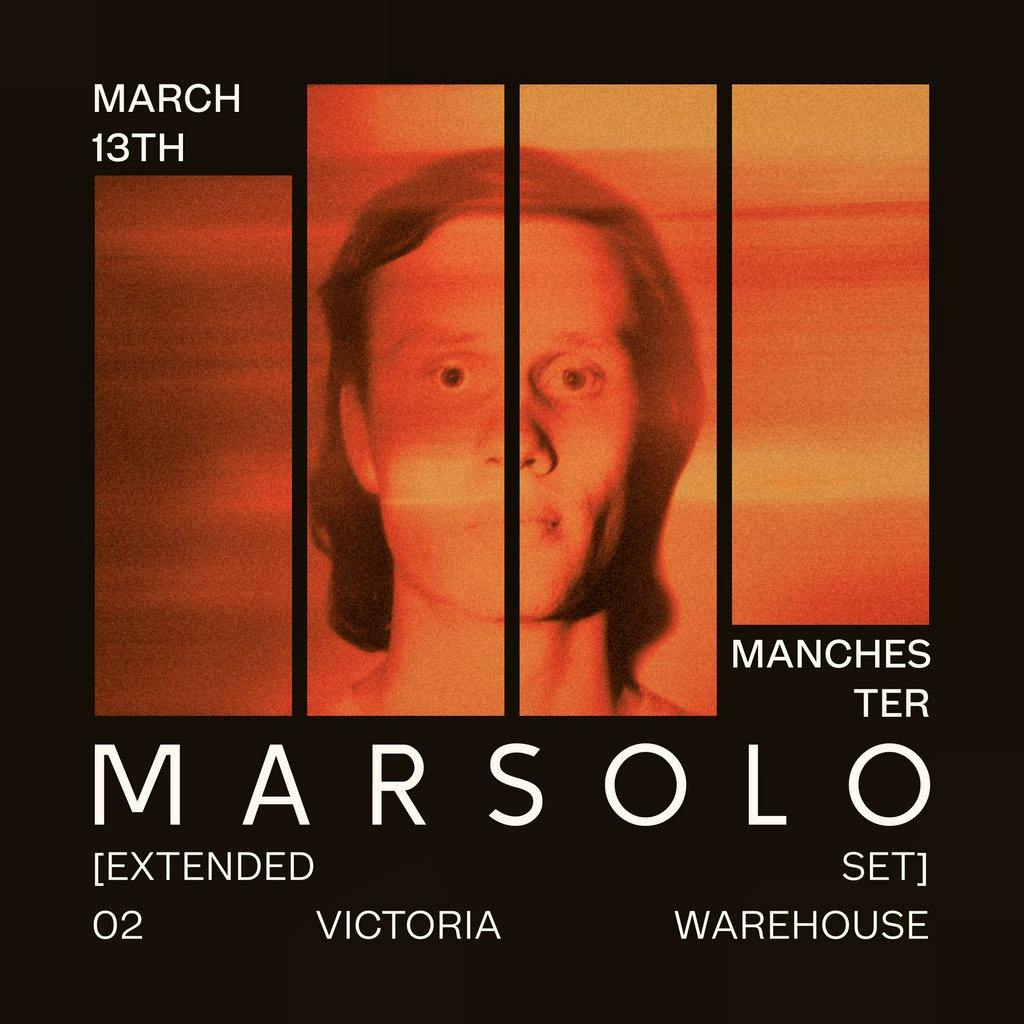 Marsolo - [Extended Set] at O2 Victoria Warehouse