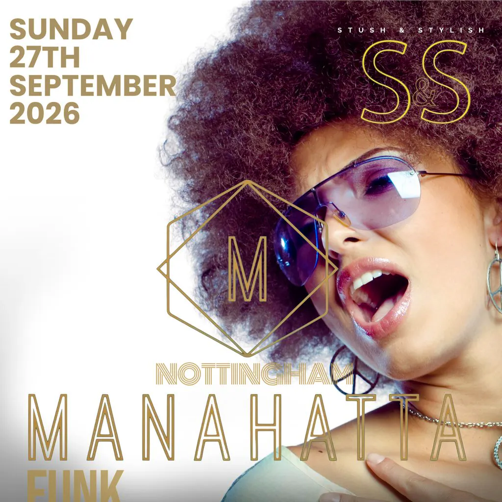 Manahatta Funk & Soul Nottingham & Midlands All Dayer Reunion at Manahatta Nottingham