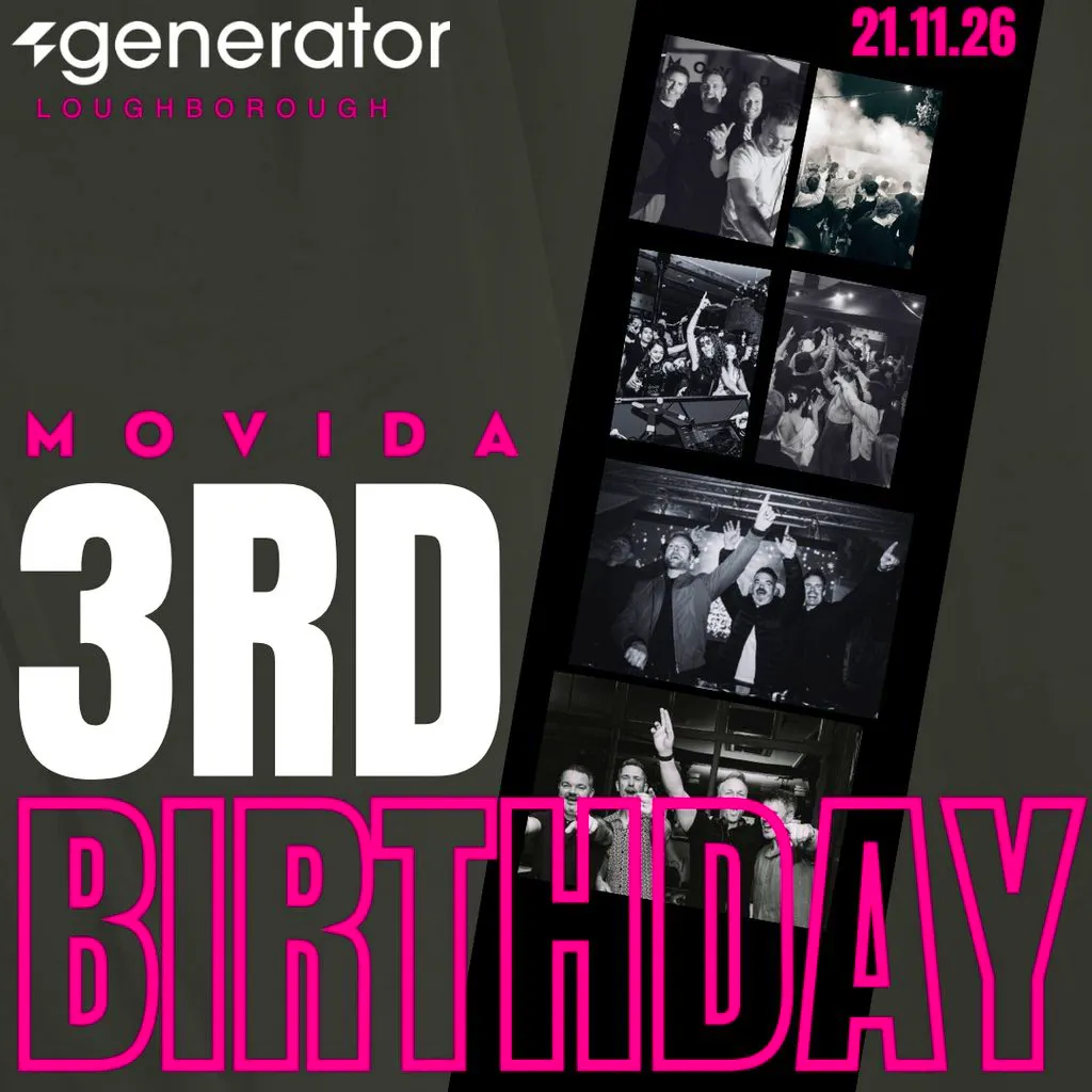 MOVIDA 3rd Birthday - Saturday 21st November - The GENERATOR at The Generator