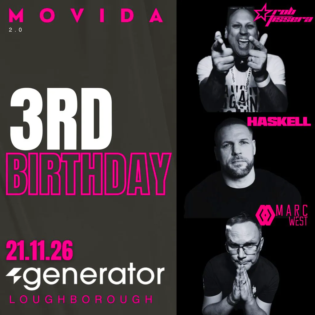 MOVIDA 3rd Birthday - Rob Tissera, HASKELL & Marc West! 21st NOV at The Generator