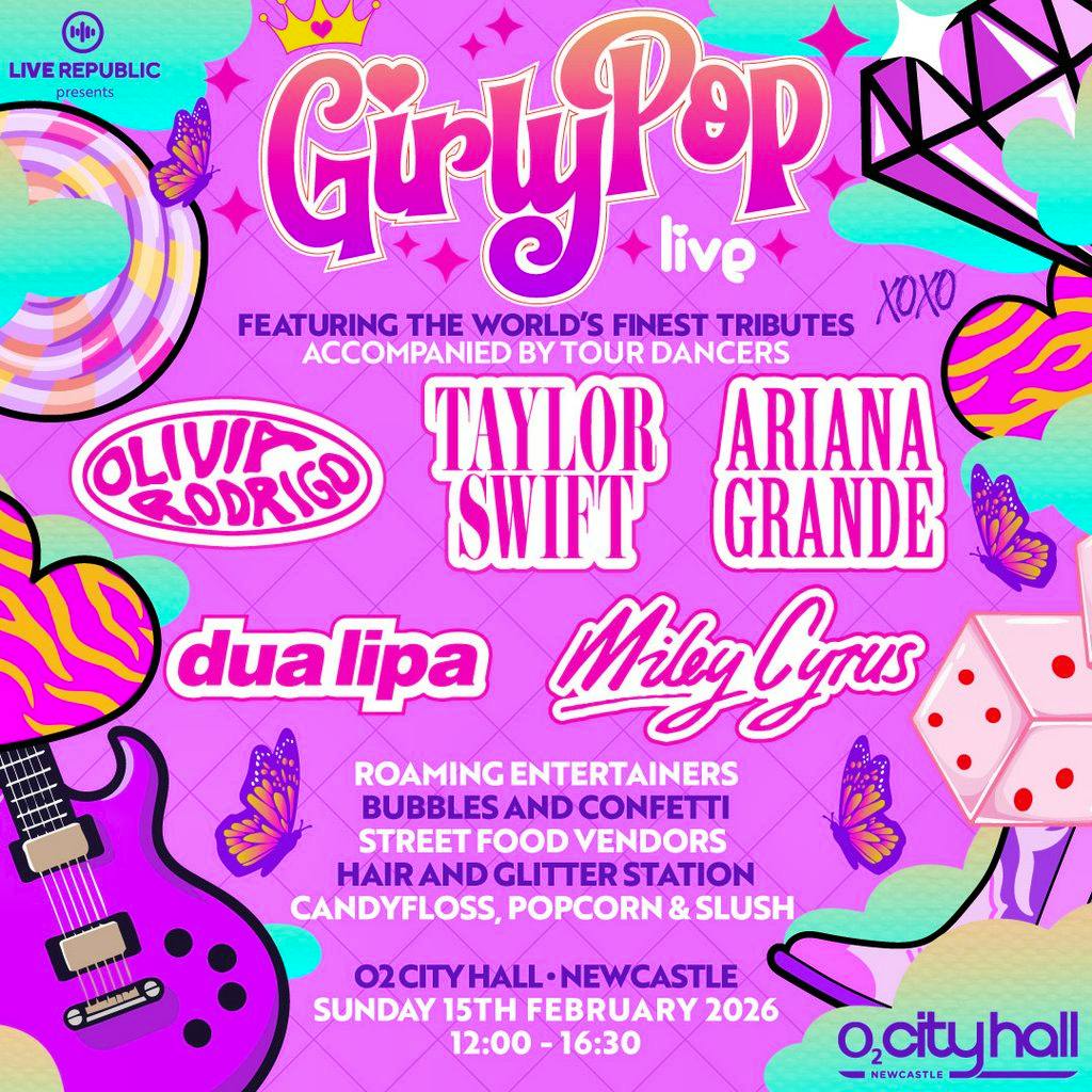 GirlyPop Live | O2 City Hall, Newcastle at O2 City Hall Newcastle
