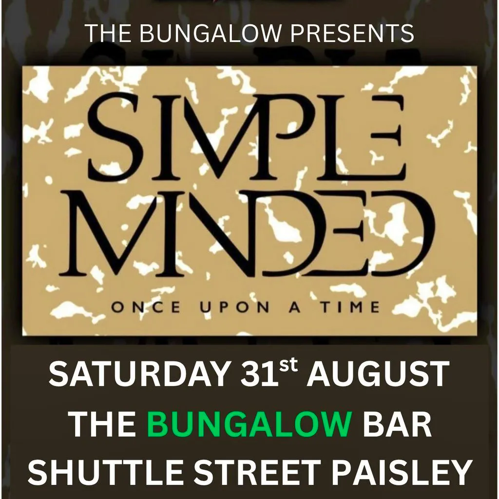 Simple Minded tribute to Simple Minds at The Bungalow Bar