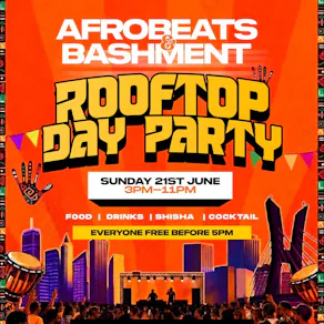 Afrobeats & Bashment Rooftop Day Party