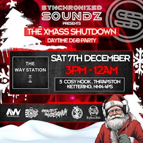 SYNCHRONIZED SOUNDZ                presents : THE XMASS SHUTDOWN