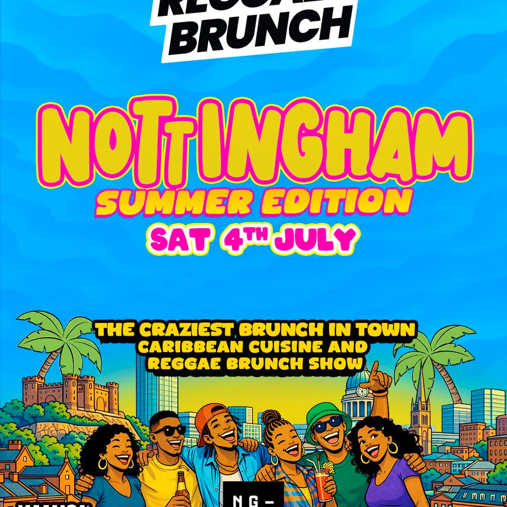 The Reggae Brunch - NOTTINGHAM - Sat 4th July at NG ONE