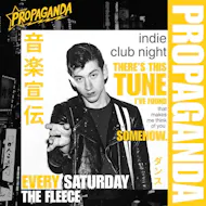 Propaganda Bristol - Indie Club Night! at The Fleece Live Music Venue The Fleece