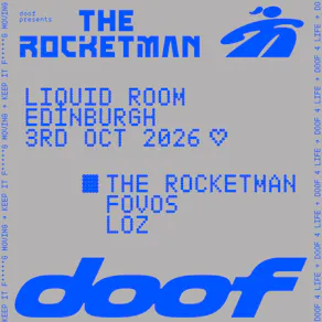 doof Presents The Rocketman - Edinburgh