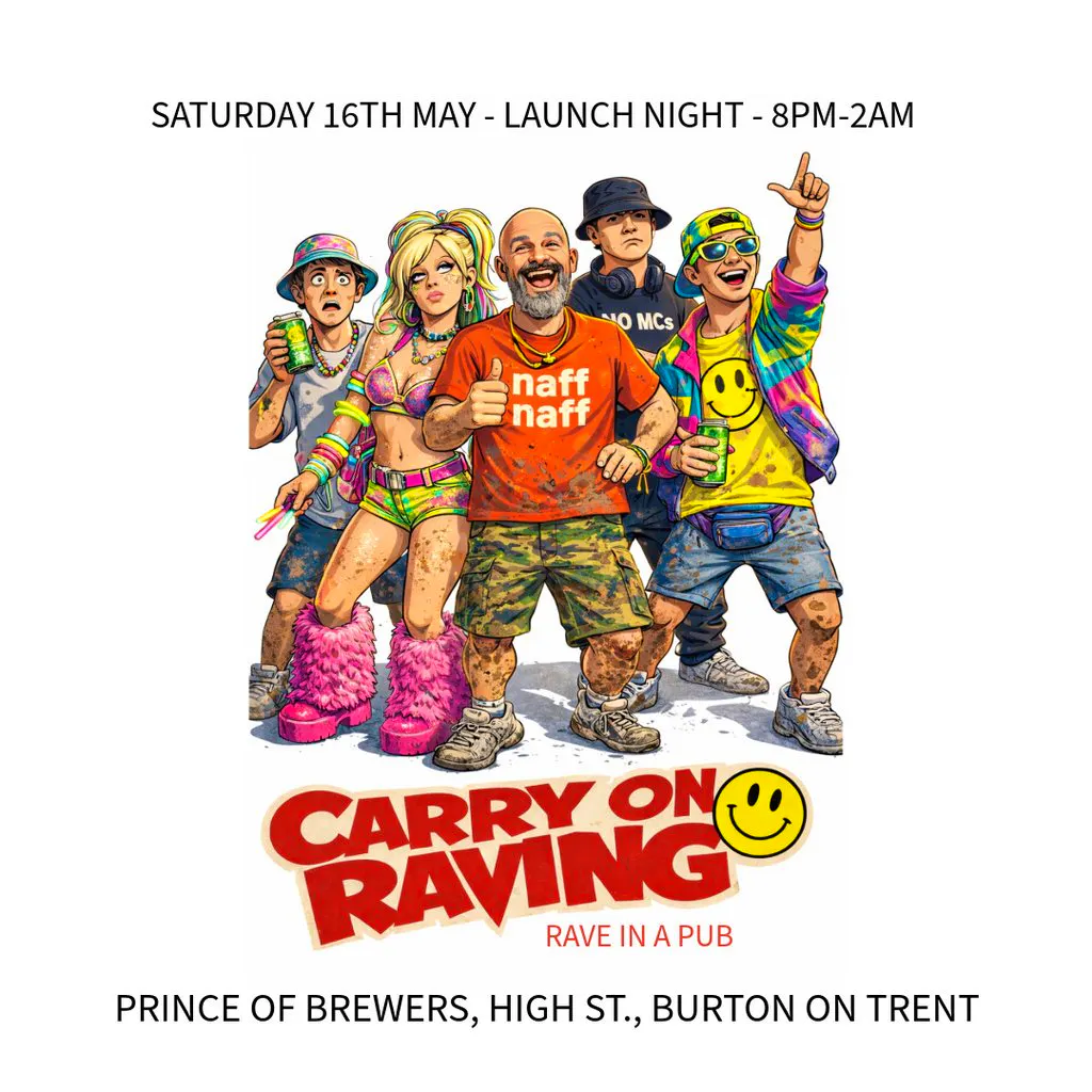 Carry on Raving - Rave in a Pub at Prince Of Brewers