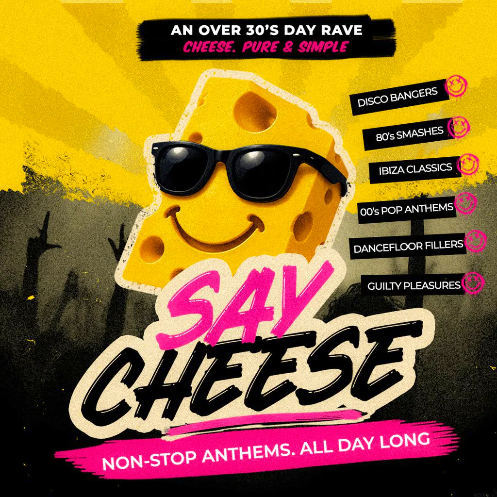 Say Cheese - An afternoon of pure Anthem Energy. ONLY for 30+ at The Roxy