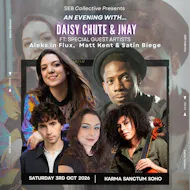 An Evening With... DAISY CHUTE & JNAY at Karma Sactum Soho Hotel