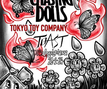 Chasing Dolls + Tokyo Toy Company + Toast