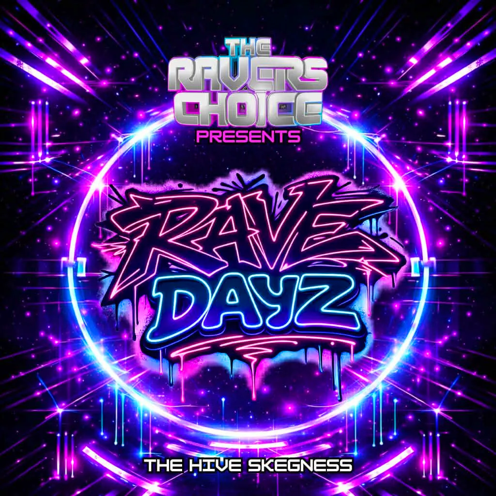 Rave Dayz at The Hive Skegness