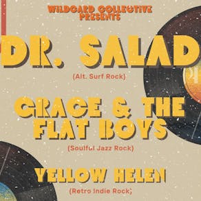 Dr. Salad w/ Grace & The Flat Boys + Yellow Helen