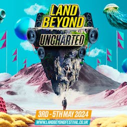 Land Beyond Festival 2024 Tickets | Waterhall Brighton And Hove  | Fri 3rd May 2024 Lineup