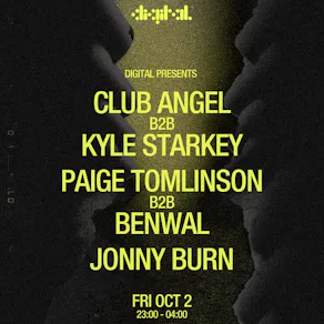 DIGITAL presents: Club Angel b2b Kyle Starkey & more