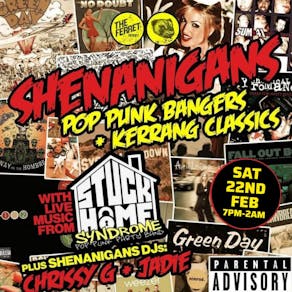 SHENANIGANS - Pop Punk Bangers + Kerrang! Classics