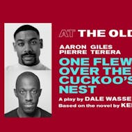 One Flew Over The Cuckoo's Nest at Old Vic London