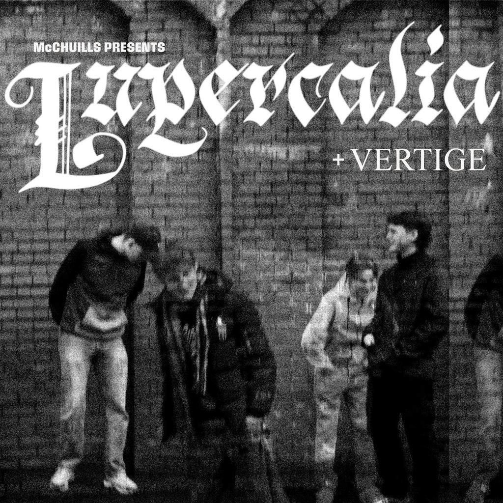 McChuills Presents: Lupercalia + Vertige at McChuills