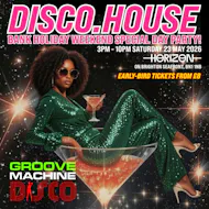 Groove Machine - Brighton All-Day Disco & House Party at Horizon
