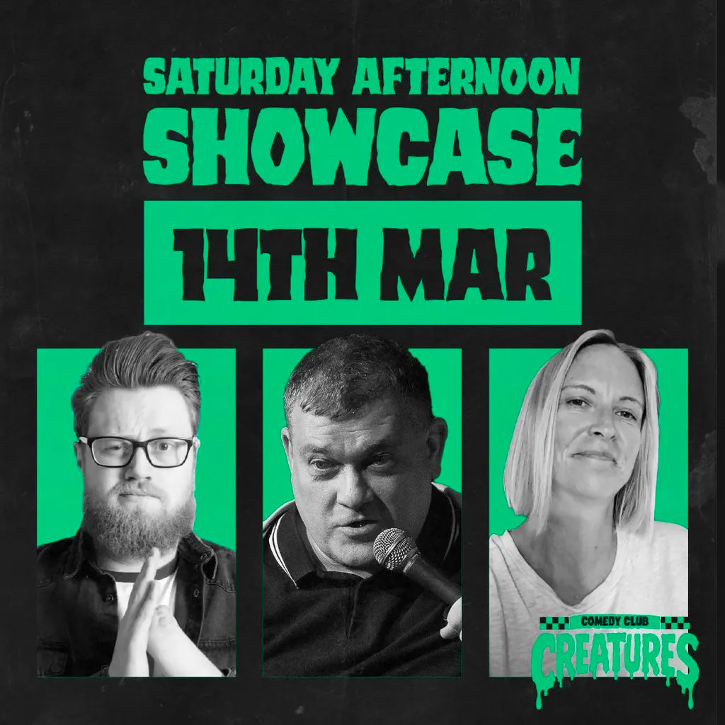 Saturday Afternoon Showcase|| Creatures Comedy Club at Creatures Comedy Club