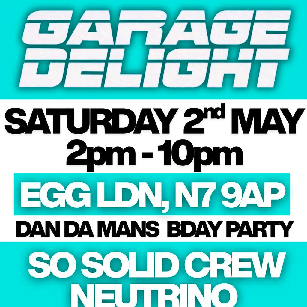 Garage Delight Summer outdoor terrace party"Dj Dan Da Mans Bday" at The Egg   London