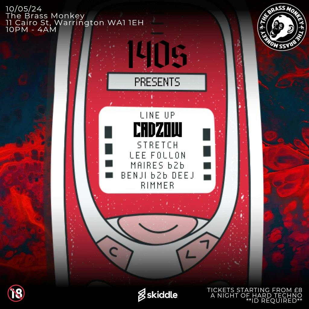 140S PRESENTS CADZOW, STRETCH, LEE FOLLON and more The Brass Monkey