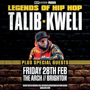 TALIB KWELI plus GUESTS // FRI 28th FEB // THE ARCH // BRIGHTON