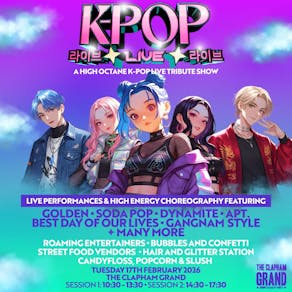 K-Pop Live | The Clapham Grand, London | SOLD OUT!!