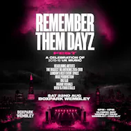 Remember Them Dayz Fest - London - Boxpark Wembley at Boxpark Wembley