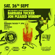 100% Old School & Classic Anthems Pres Barbara Tucker at The Patti Swansea
