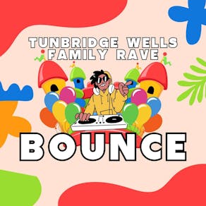 Bounce - The Summer Family Rave