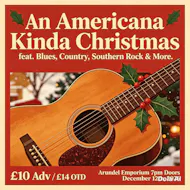 Americana Xmas with Crossfire Heart, Dois Padres & Kelain James at Arundel Emporium