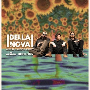 DELLA NOVA's Super Awesome Album Launch Party [+ Special Guests]