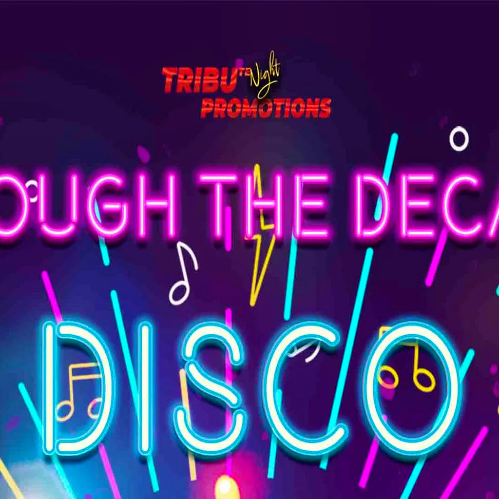 Through The Decades Disco - Yaxley at Yaxley Royal British Legion